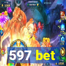 597 bet